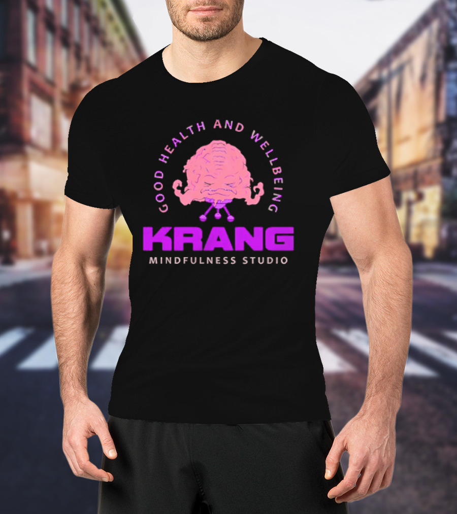Krang Teenage Mutant Ninja Turtles Good Health And Wellbeing T-Shirt