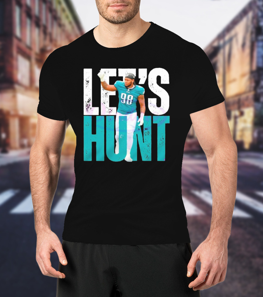 Let's Hunt Eagles Jalen Carter 98 Super Bowl LIX T-Shirt