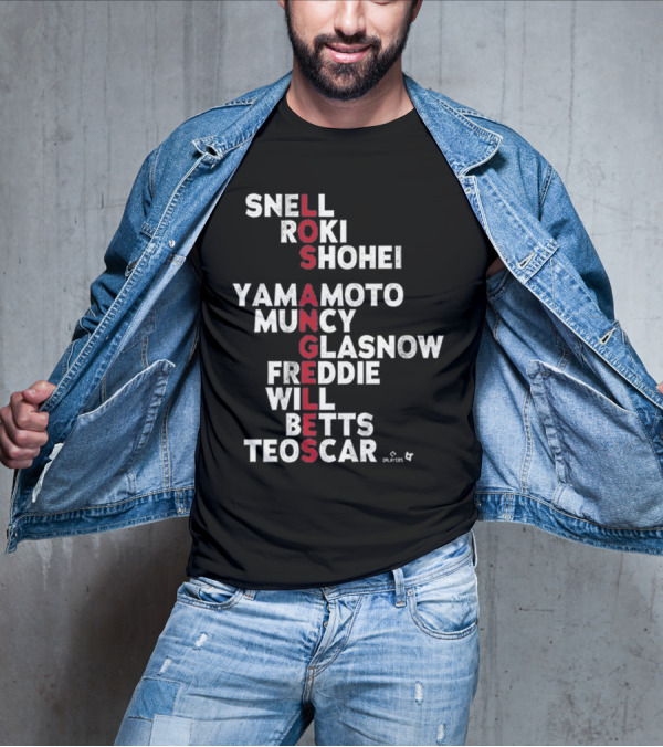 Los Angeles Baseball Names 2025 Snell Shohei Yamamoto Muncy Glasnow Freddie Betts Teoscar T-Shirt