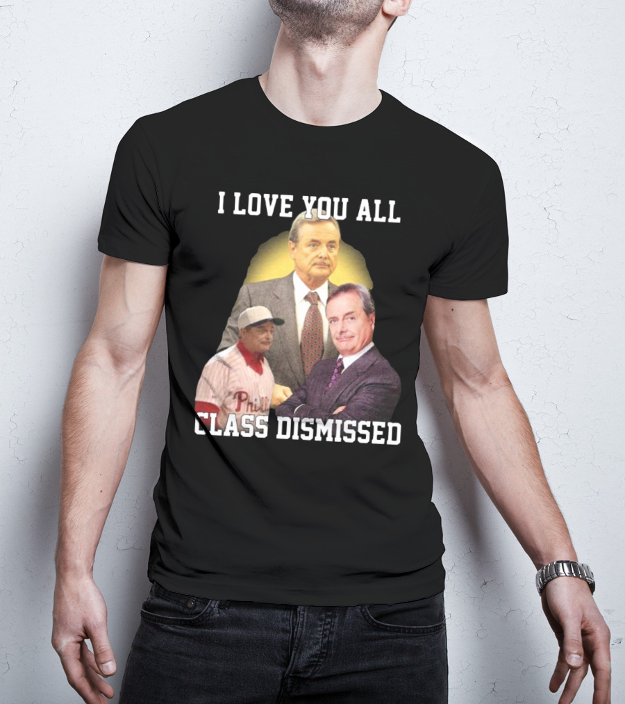 I Love You All Class Dismissed Mr. Feeney T-Shirt