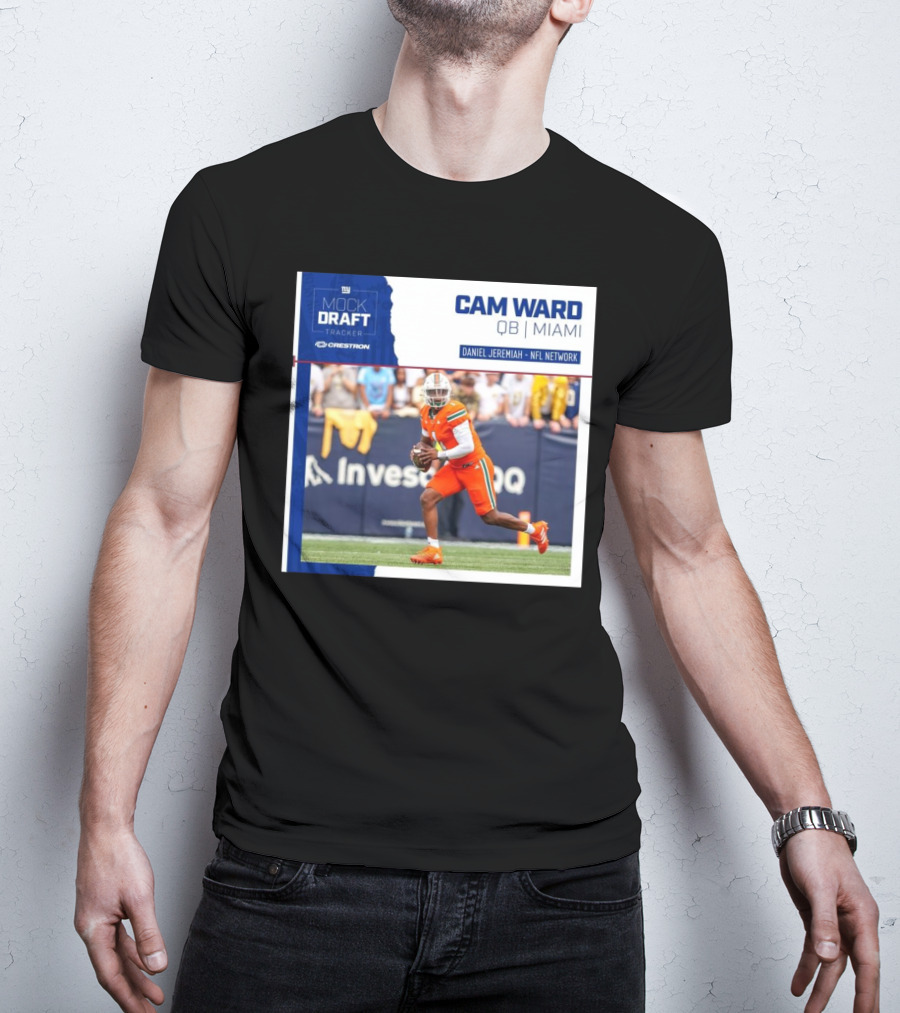 New York Giants Mock Draft Tracker Cam Ward QB Miami Daniel Jeremiah NFL Network T-Shirt