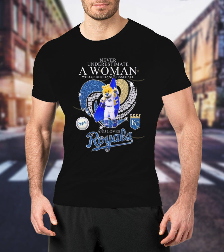 Never Underestimate A Woman Who Understands Baseball Royals Mascot Kansas City Love T-Shirt