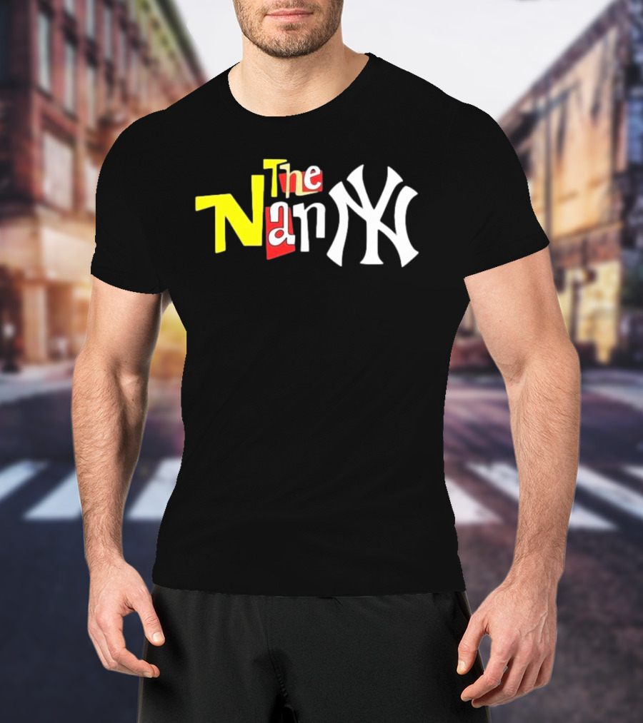 The Nanny New York Yankees Parody Mashup T-Shirt