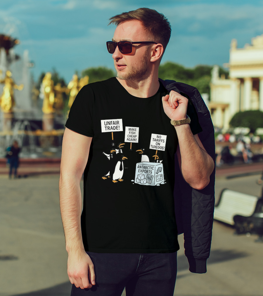 Penguins Protest Against Antarctic Tariffs With Humorous Signs T-Shirt