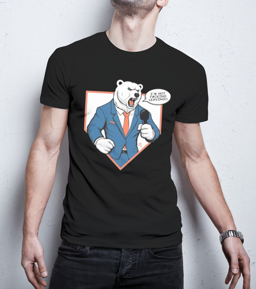 Polar Bear I’m Not Leaving Athlete Suit T-Shirt