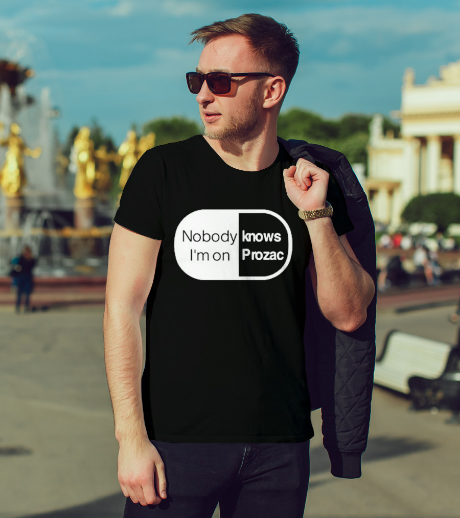 Nobody Knows I'm On Prozac Robbie Williams T-Shirt