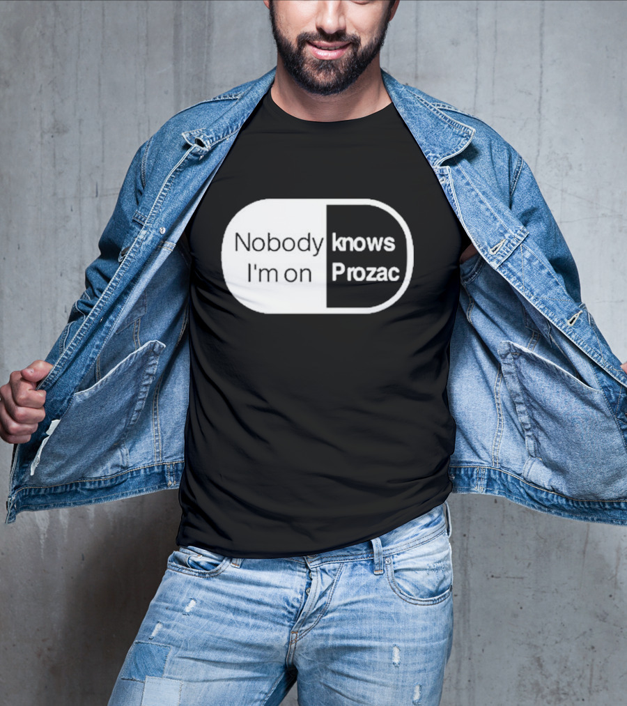 Nobody Knows I'm On Prozac Robbie Williams T-Shirt