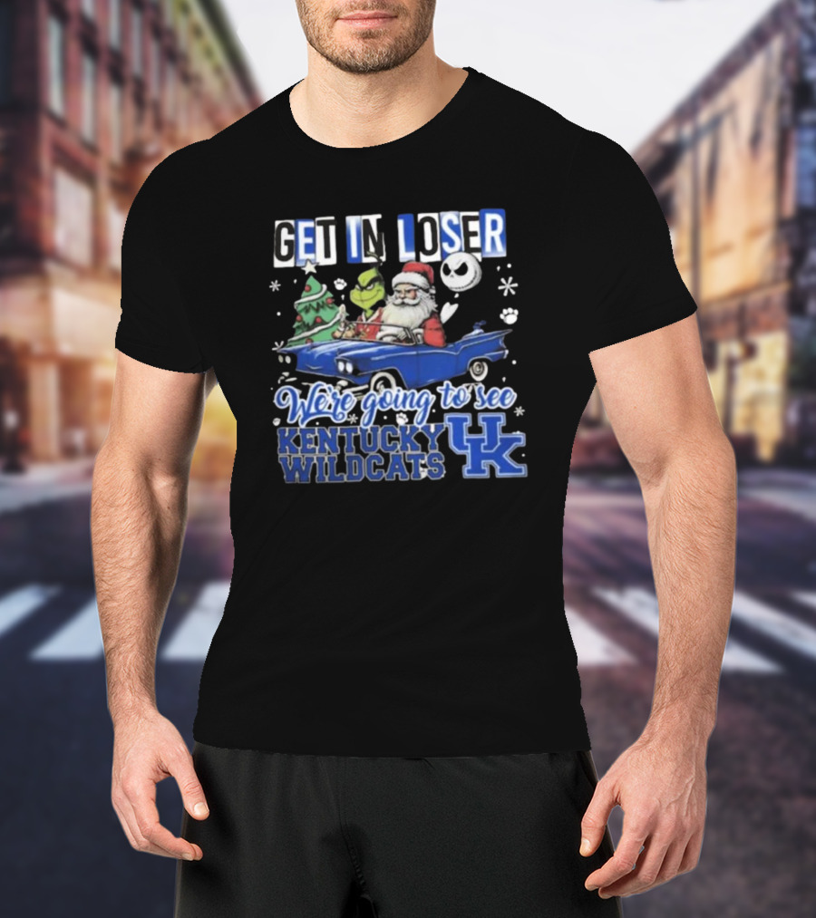 Get In Loser Santa Grinch Jack Skellington Driving Car Kentucky Wildcats Christmas T-Shirt