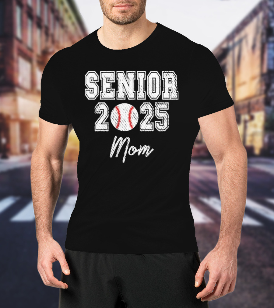 Senior 2025 Mom Baseball Theme T-Shirt