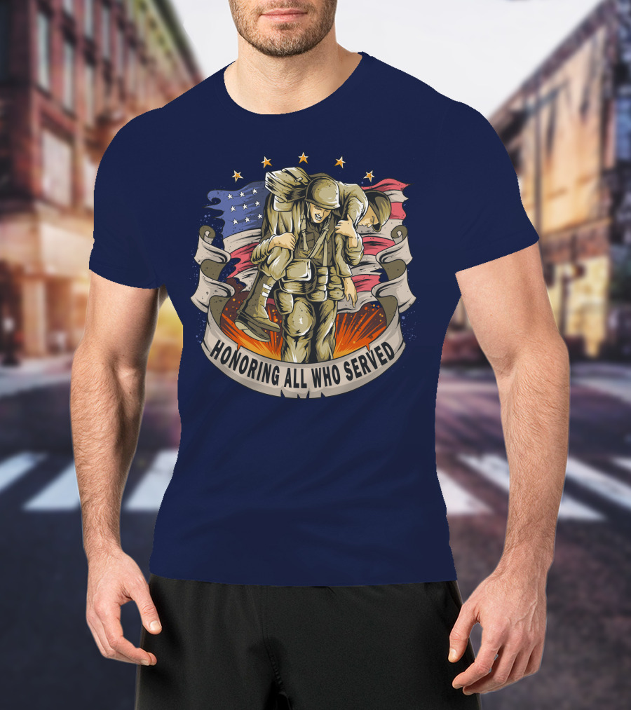Honoring All Who Served American Army Veterans Holding Friends T-Shirt