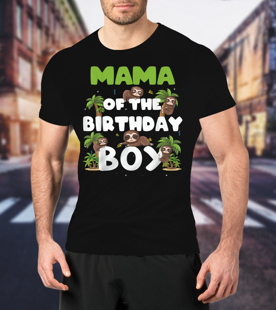 Mama Of The Birthday Boy Sloth Boy Party Family Tropical Palm Trees T-Shirt