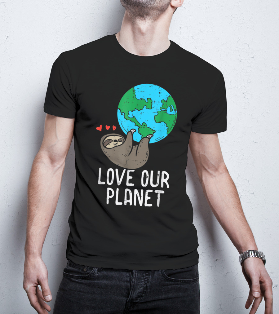 Love Our Planet Sloth Hanging Earth Day Cute Men Hearts Earth T-Shirt