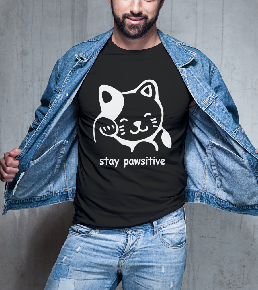 Stay Pawsitive Funny Cat Paw T-Shirt