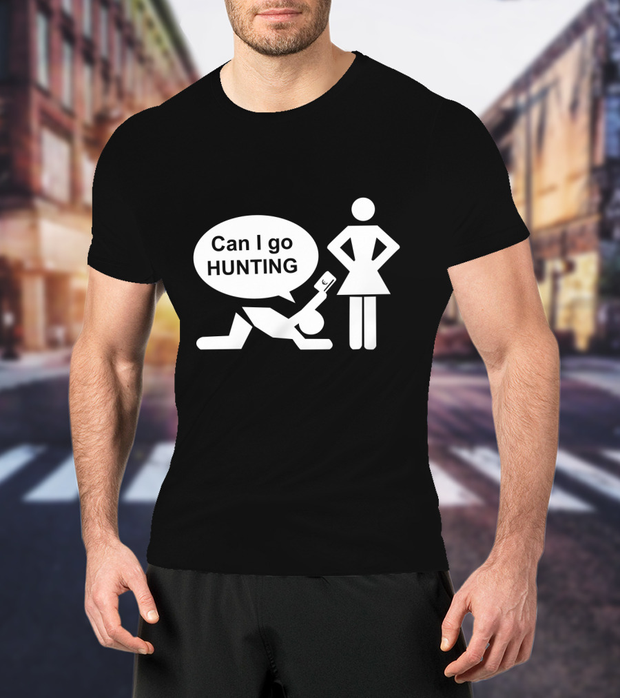 Can I Go Hunting Permission Request Iconic T-Shirt
