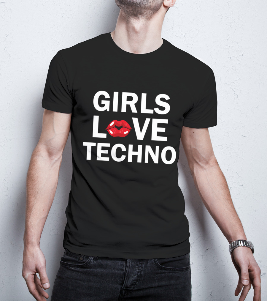 Girls Love Techno Lips T-Shirt