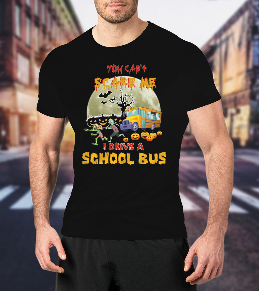 You Can't Scare Me I Drive A School Bus Halloween Zombies Pumpkins Moon T-Shirt