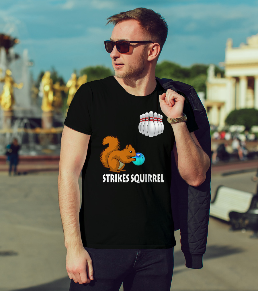 Strikes Squirrel Bowling Ball And Pins T-Shirt