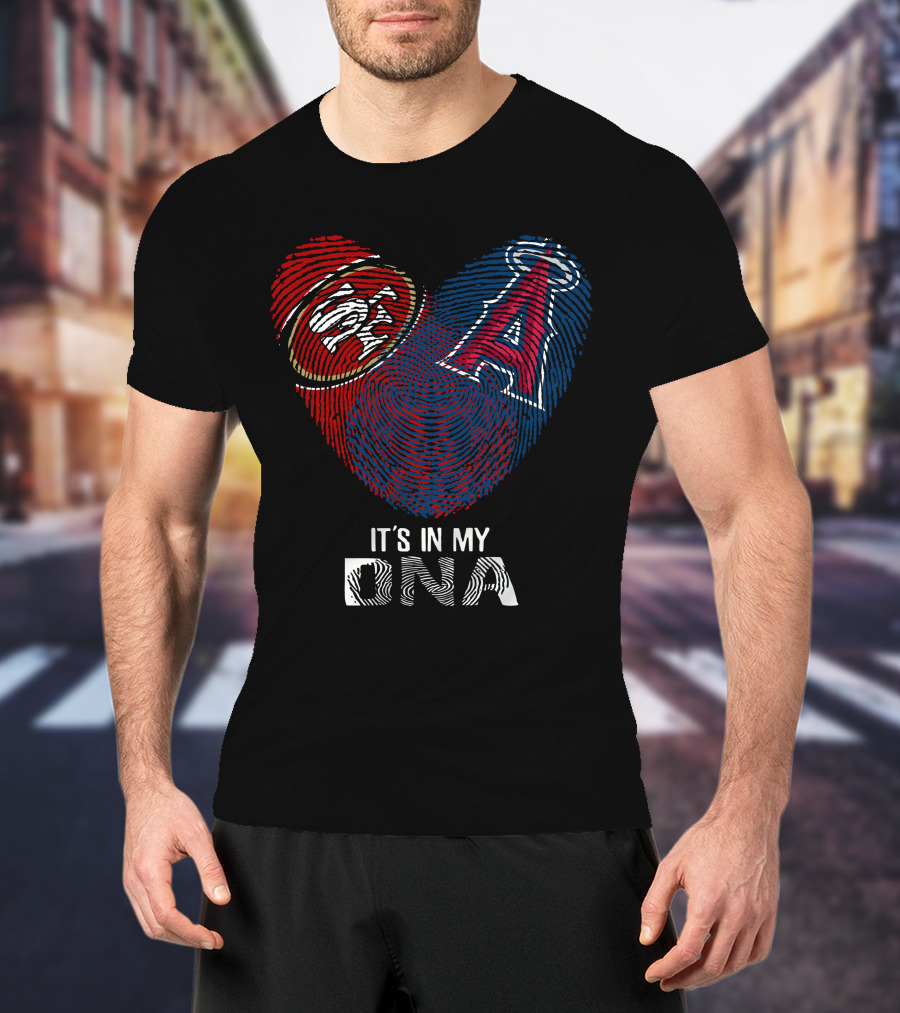 49ers Los Angeles Angels It's In My Dna T-Shirt