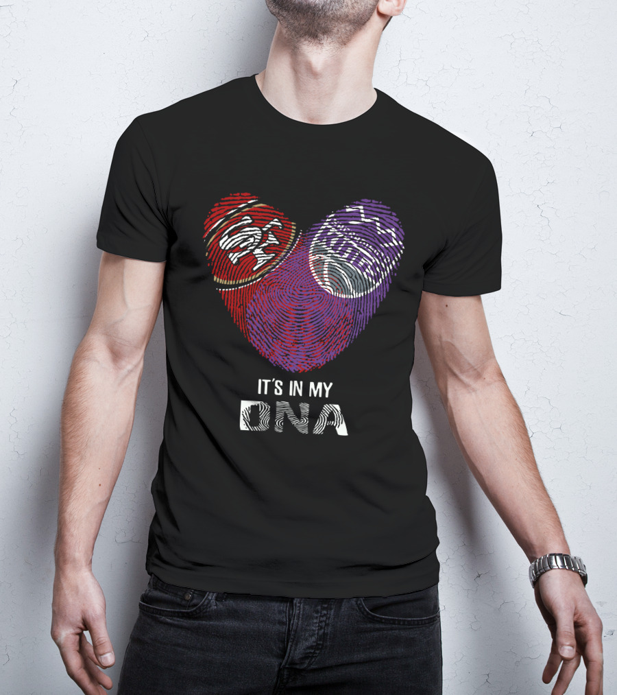 49ers Sacramento Kings It's In My Dna Fingerprint Heart T-Shirt