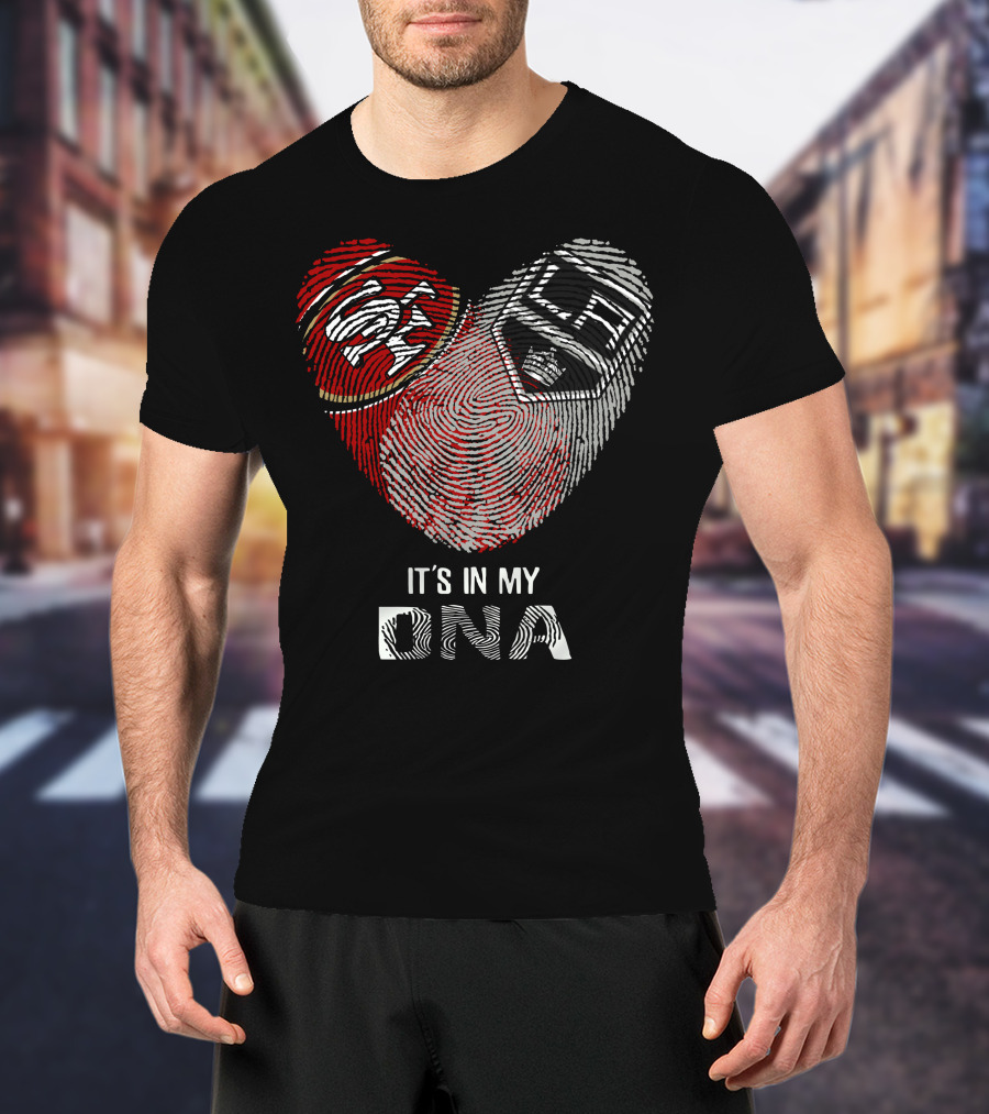 49ers Los Angeles Kings Heart Fingerprint It's In My DNA T-Shirt