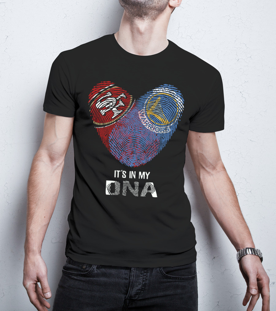 49ers Golden State Warriors It's In My DNA T-Shirt