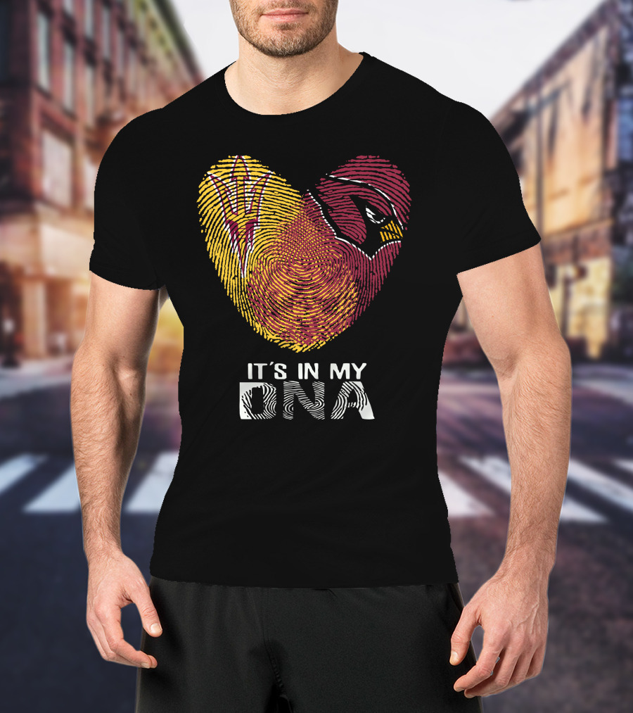 Cardinals Arizona State Sun Devils It's In My DNA T-Shirt
