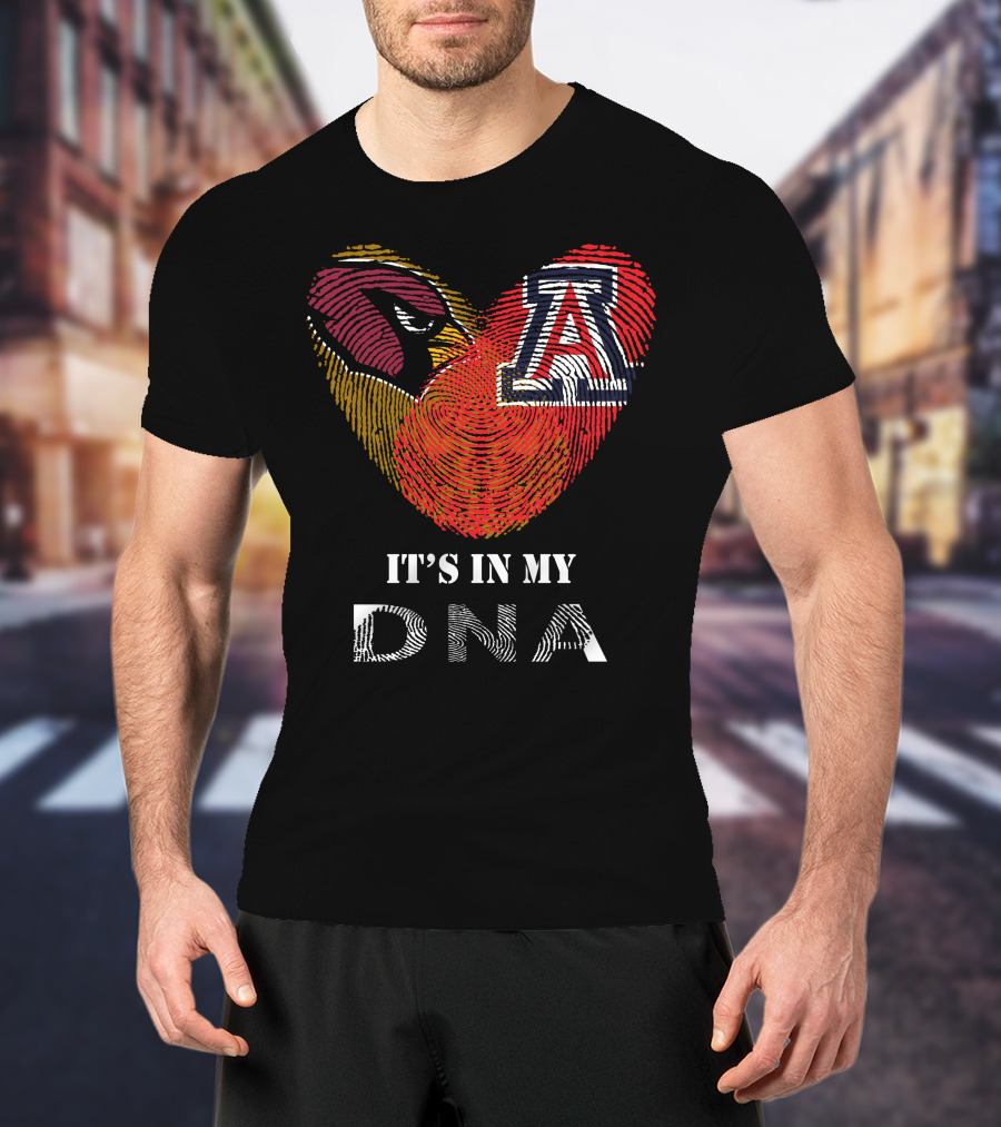 Cardinals Arizona Wildcats Heart It's In My DNA T-Shirt