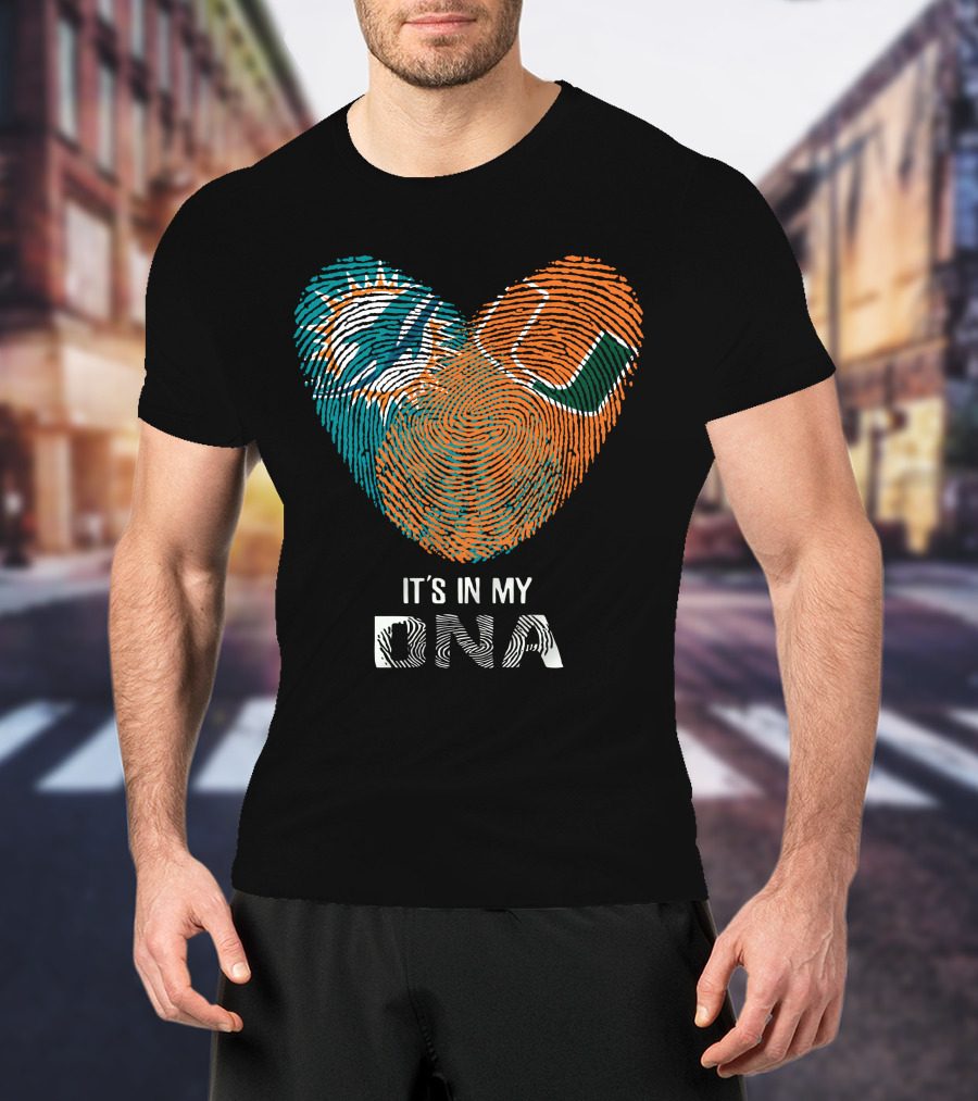 Miami Dolphins And Hurricanes It's In My DNA T-Shirt