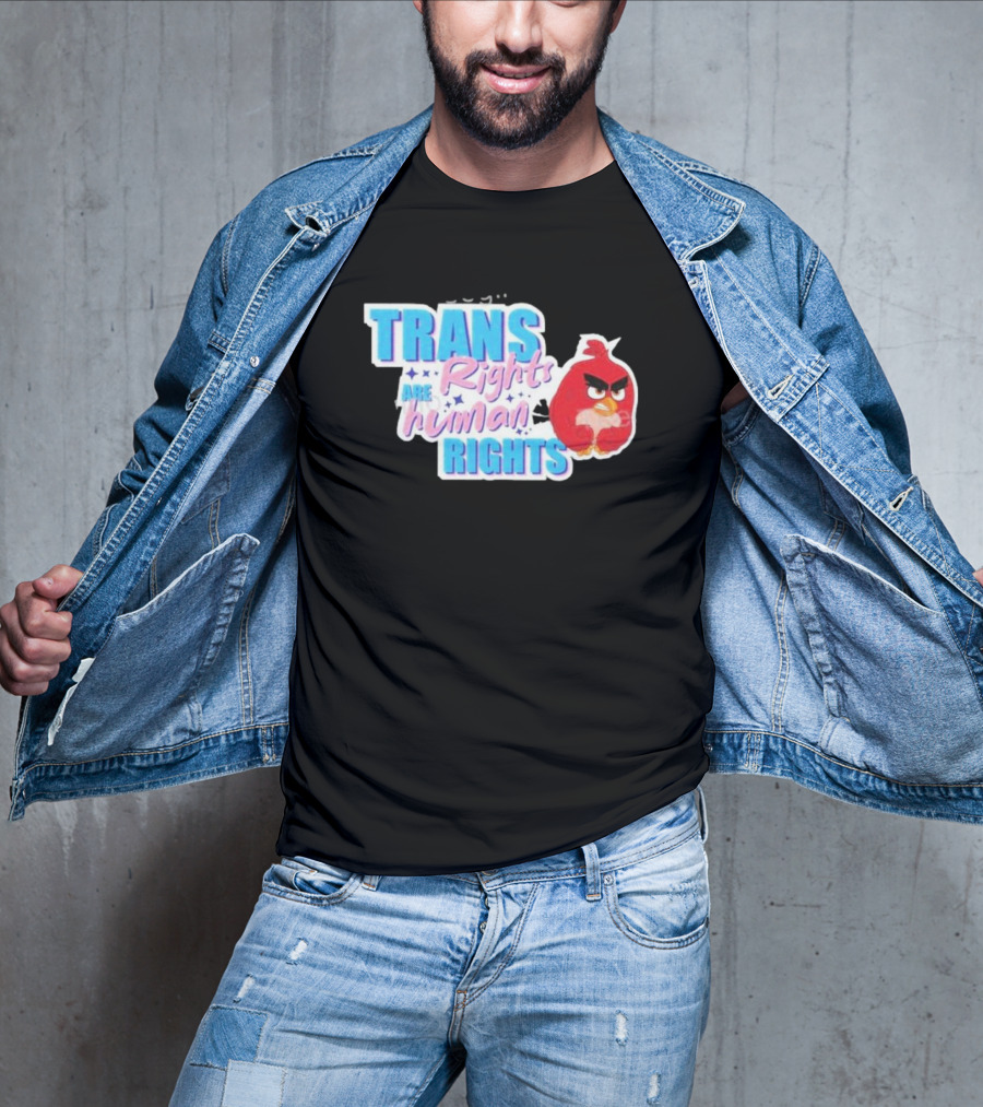 TRANS Rights Are Human RIGHTS Angry Bird T-Shirt
