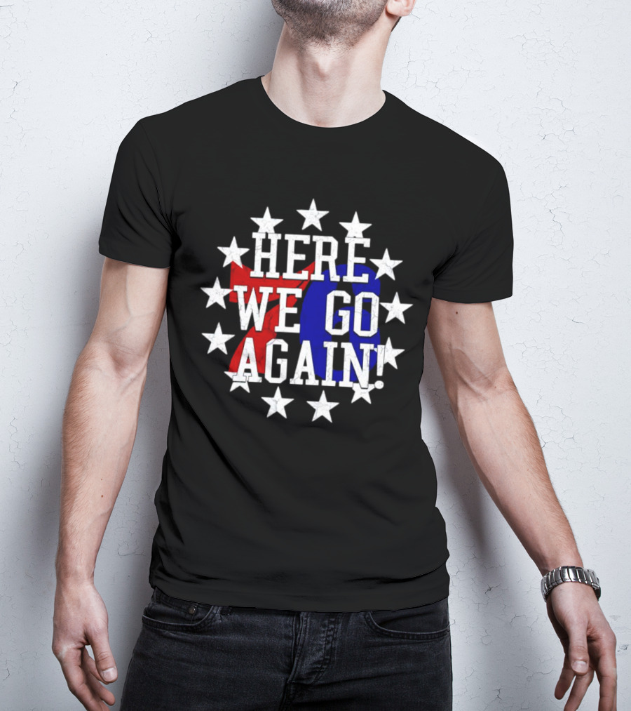 Here We Go Again Philadelphia 76ers Stars T-Shirt