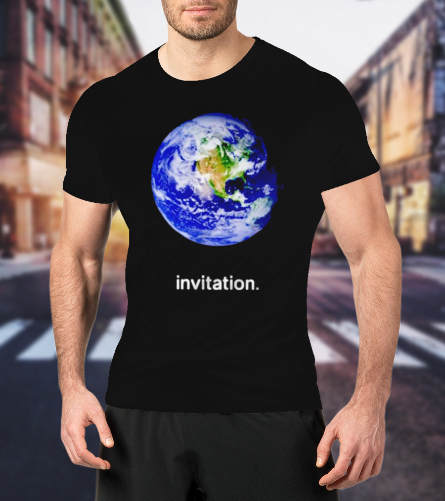 Invitation Planet Earth T-Shirt