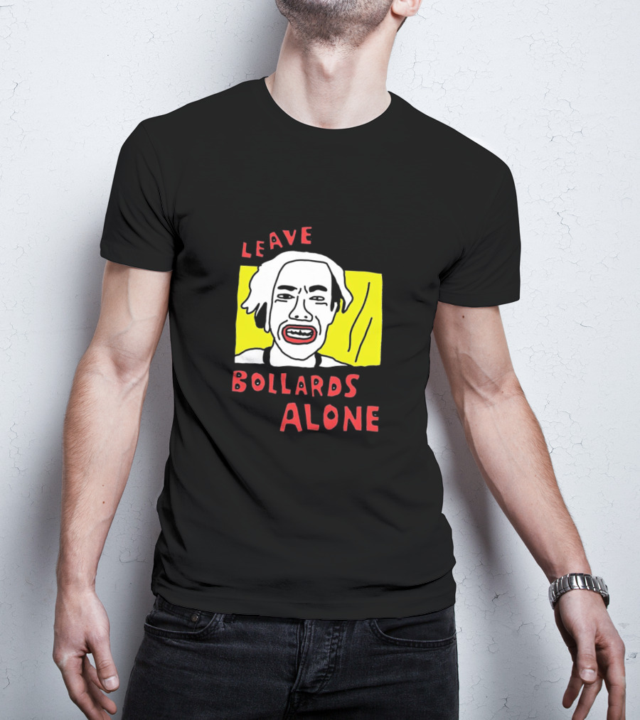 Leave Bollards Alone Illustration With Cartoon Face And Yellow Background T-Shirt