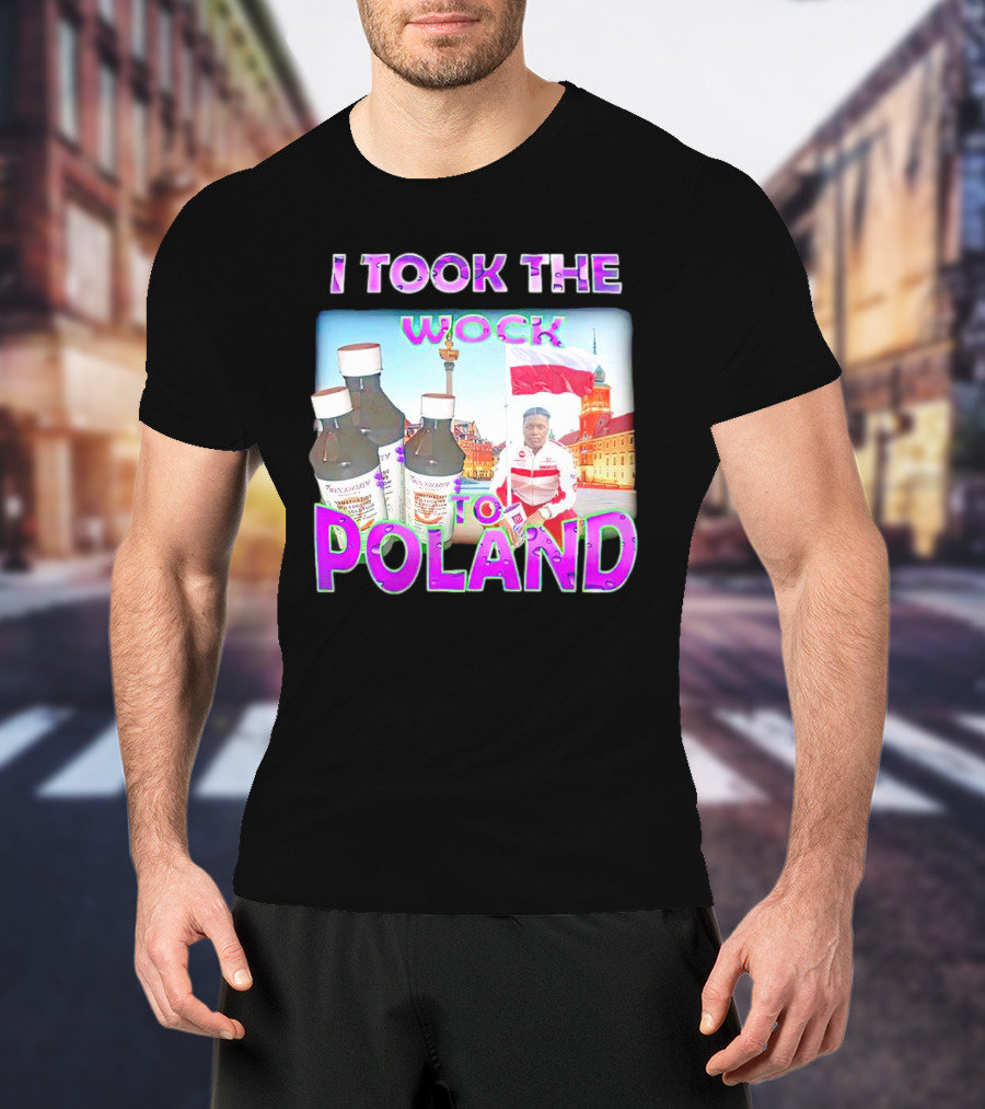 I Took The Wock To Poland Men's Shirt Scenic Polish Cityscape And Cough Syrup Bottles T-Shirt