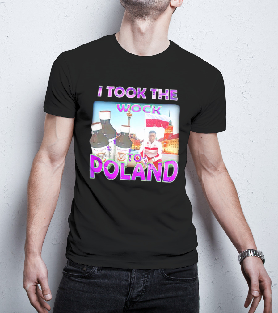 I Took The Wock To Poland Men's Shirt Scenic Polish Cityscape And Cough Syrup Bottles T-Shirt