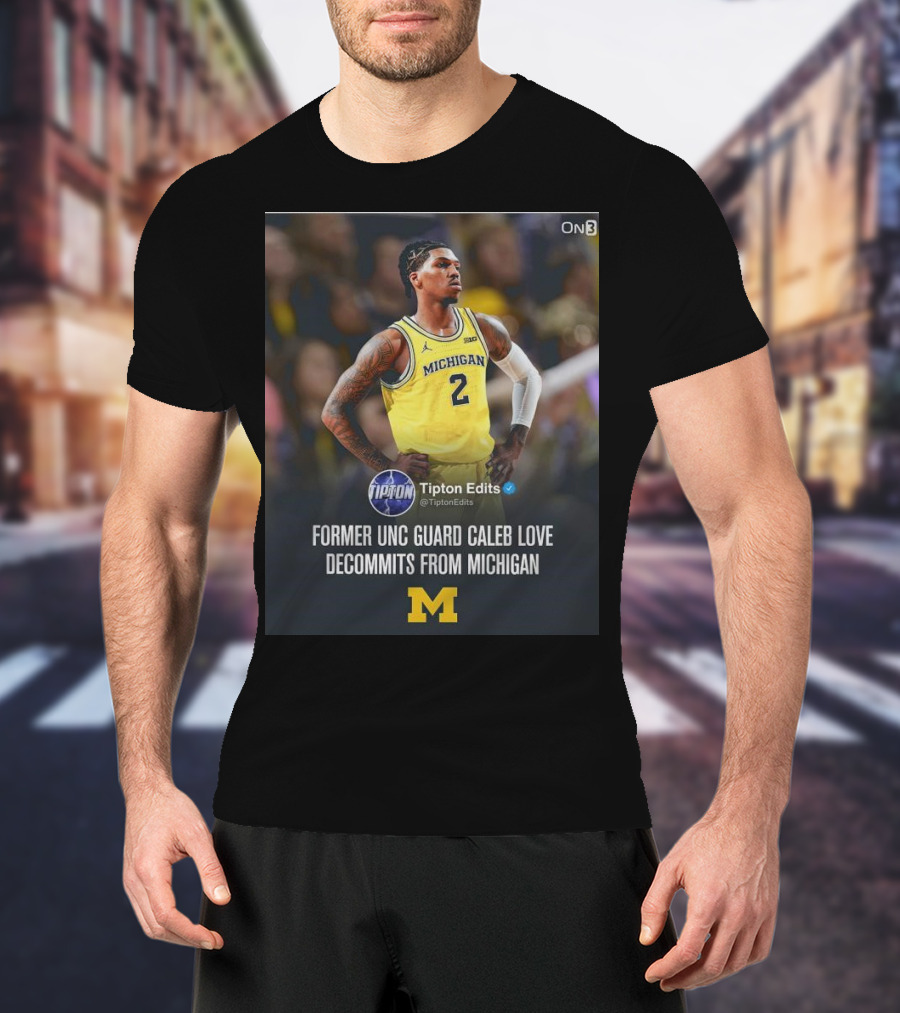 Former UNC Guard Caleb Love Decommits From Michigan T-Shirt