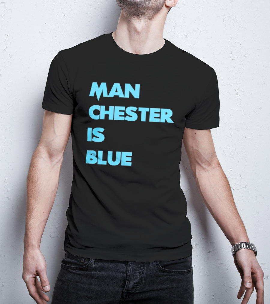 Manchester Is Blue T-Shirt