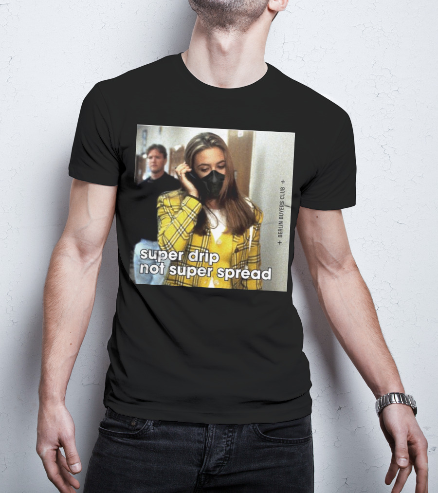 Super Drip Not Super Spread Berlin Buyers Club Plaid Fashion Mask T-Shirt