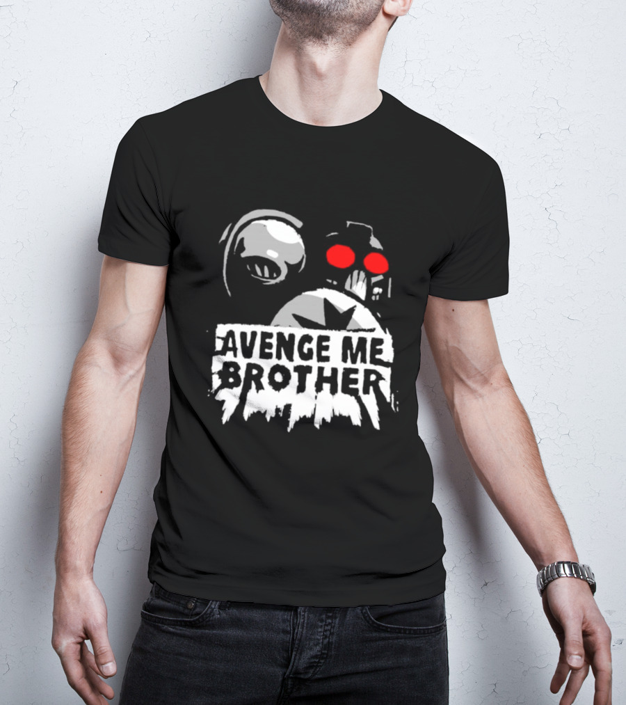 Avenge Me Brother Space Skull Red Eyes Iconic T-Shirt