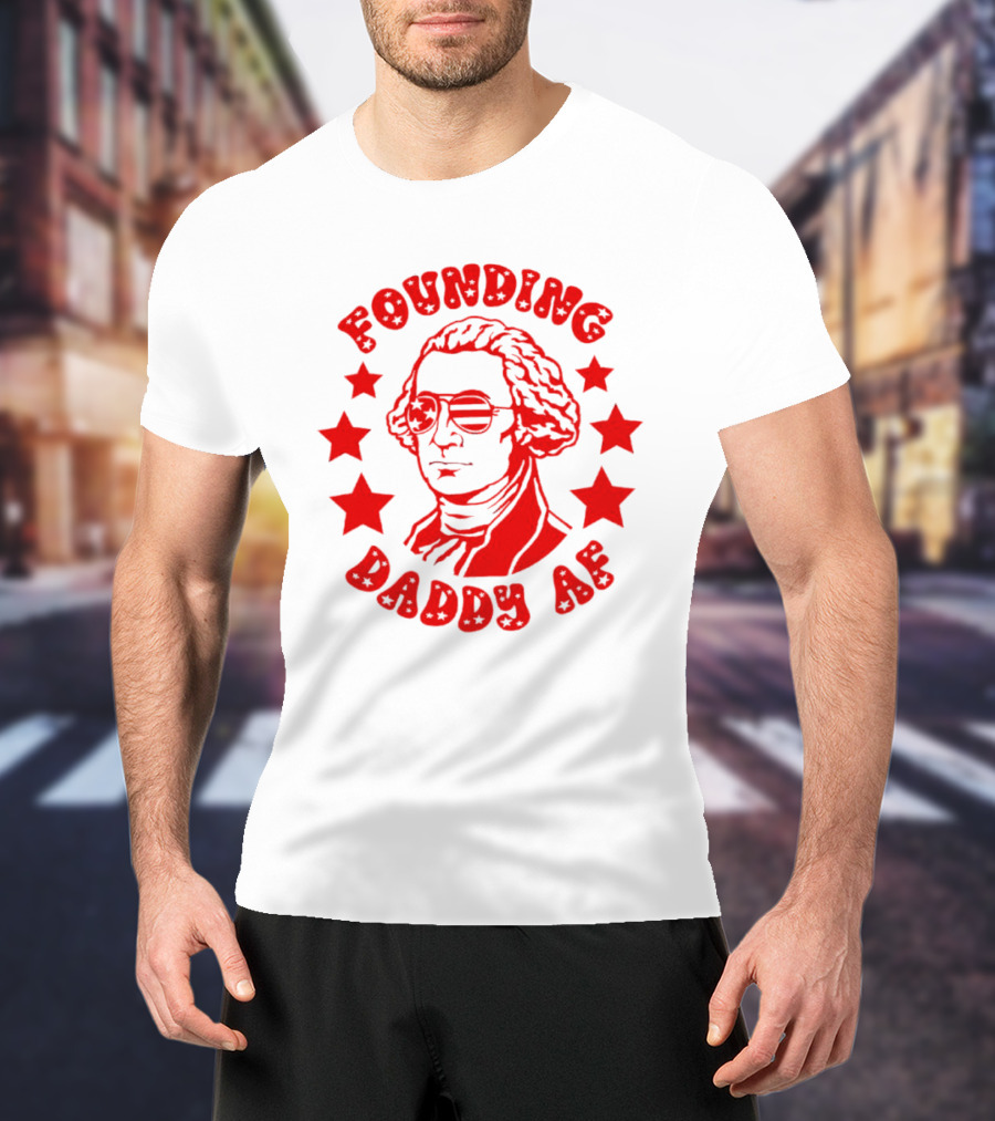 Founding Daddy AF Stars Cool T-Shirt