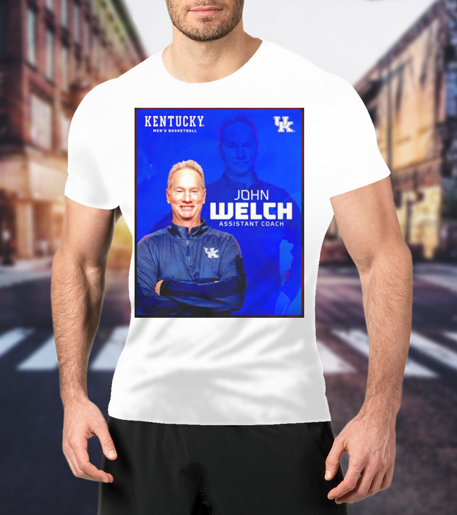 Kentucky Men's Basketball John Welch Assistant Coach UK T-Shirt