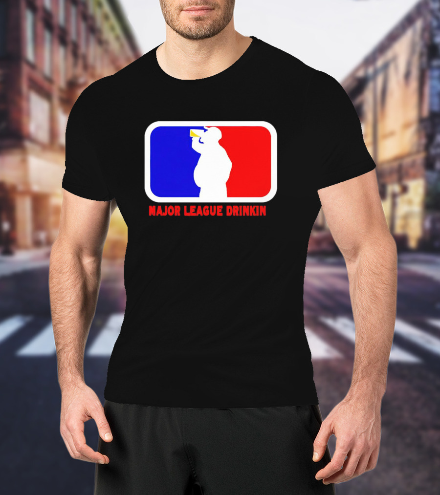 Major League Drinkin Red White Blue T-Shirt
