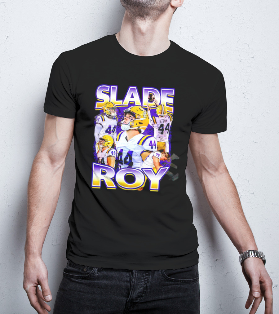 Slade Roy Number 44 LSU Tigers Football Promotion T-Shirt