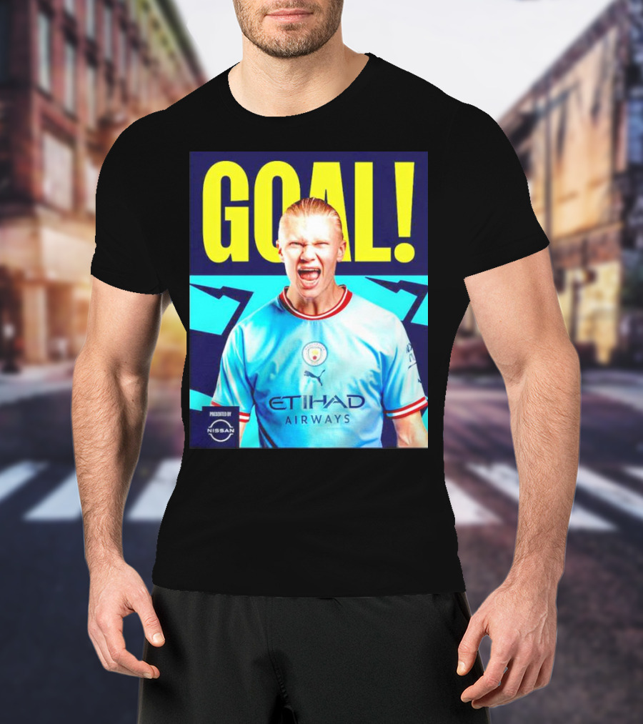 GOAL Erling Haaland Manchester City Etihad Airways Presented By Nissan T-Shirt