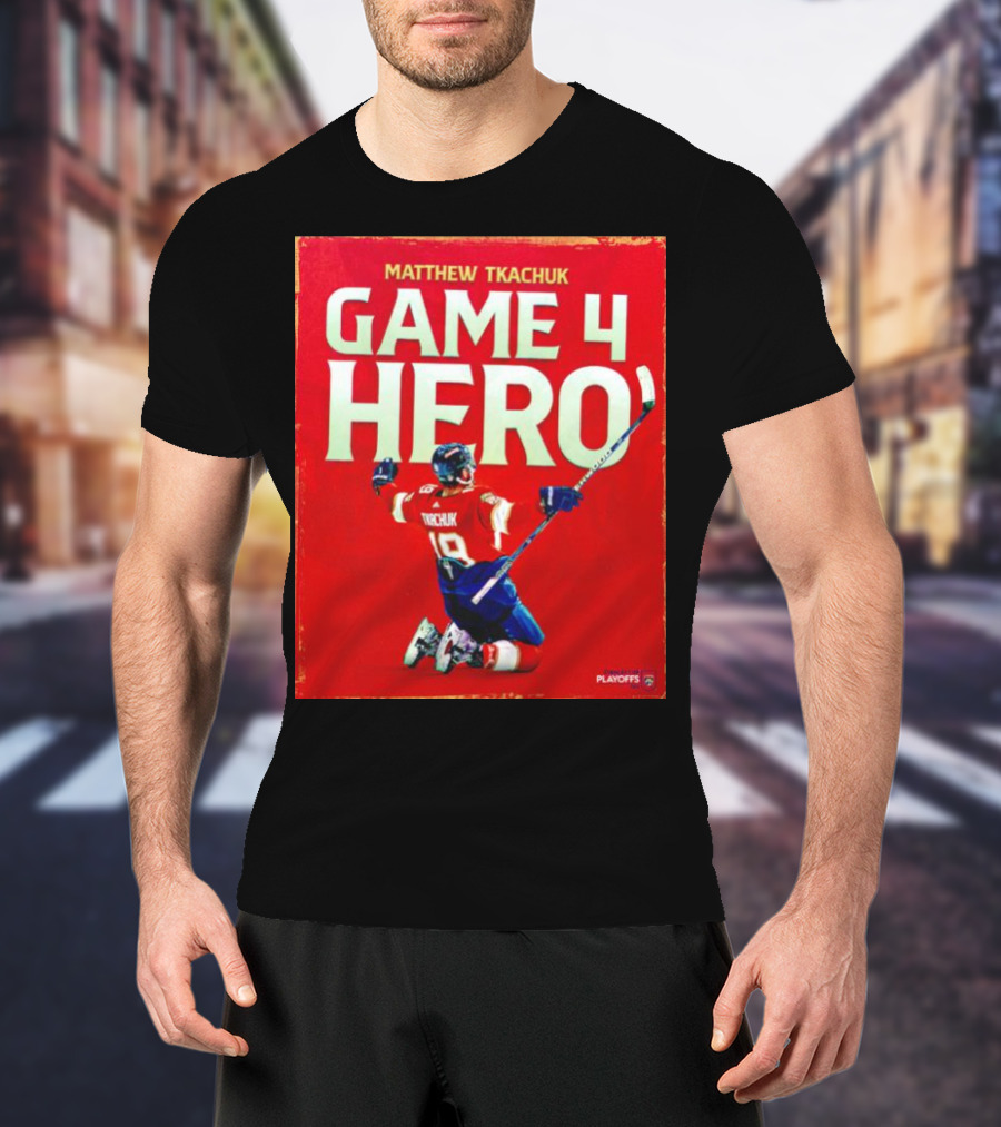 Matthew Tkachuk Game 4 Hero Playoffs T-Shirt