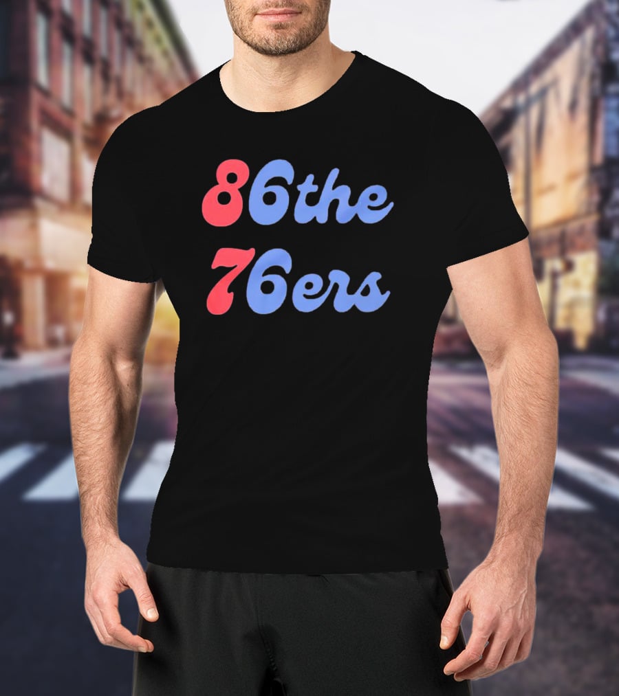 Philadelphia 76ers 86 The 76ers Retro Sports Team T-Shirt