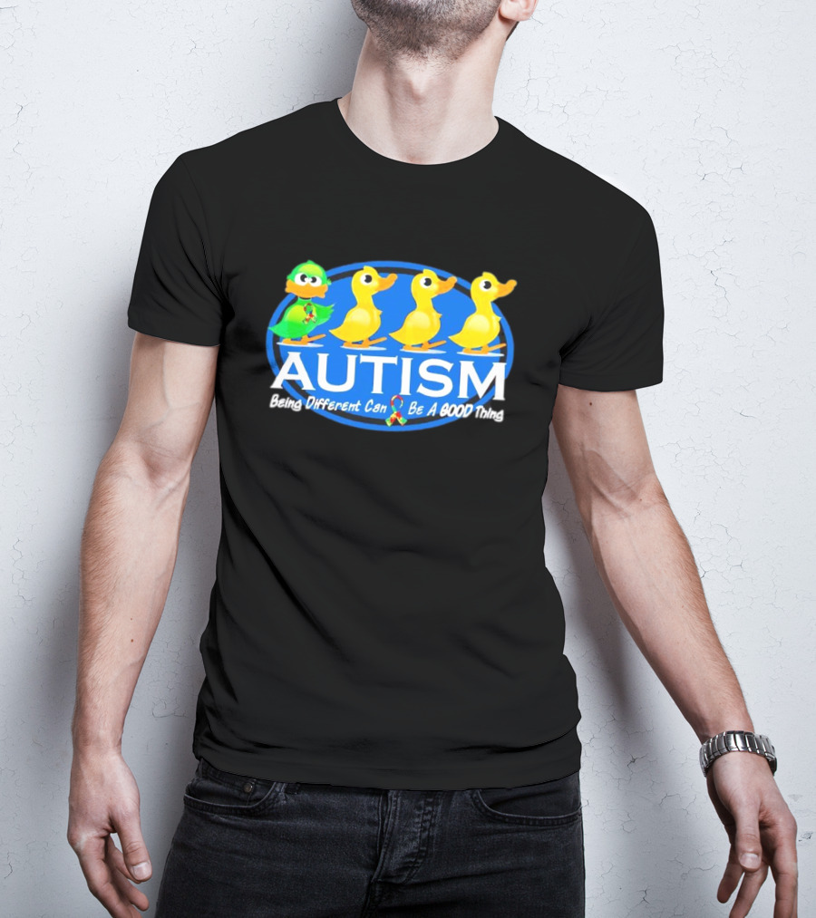 Autism Being Different Can Be A Good Thing With Ducks And Autism T-Shirt