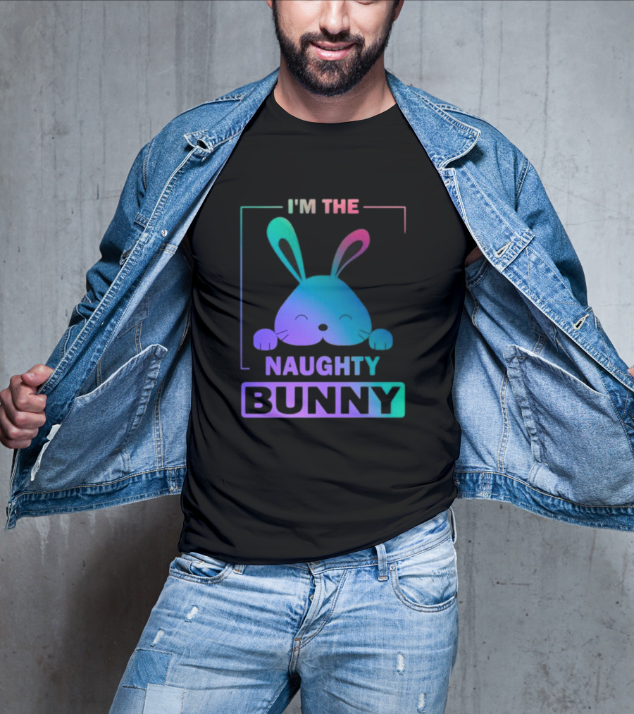I'm The Naughty Bunny Rainbow Gradient Happy Ears T-Shirt