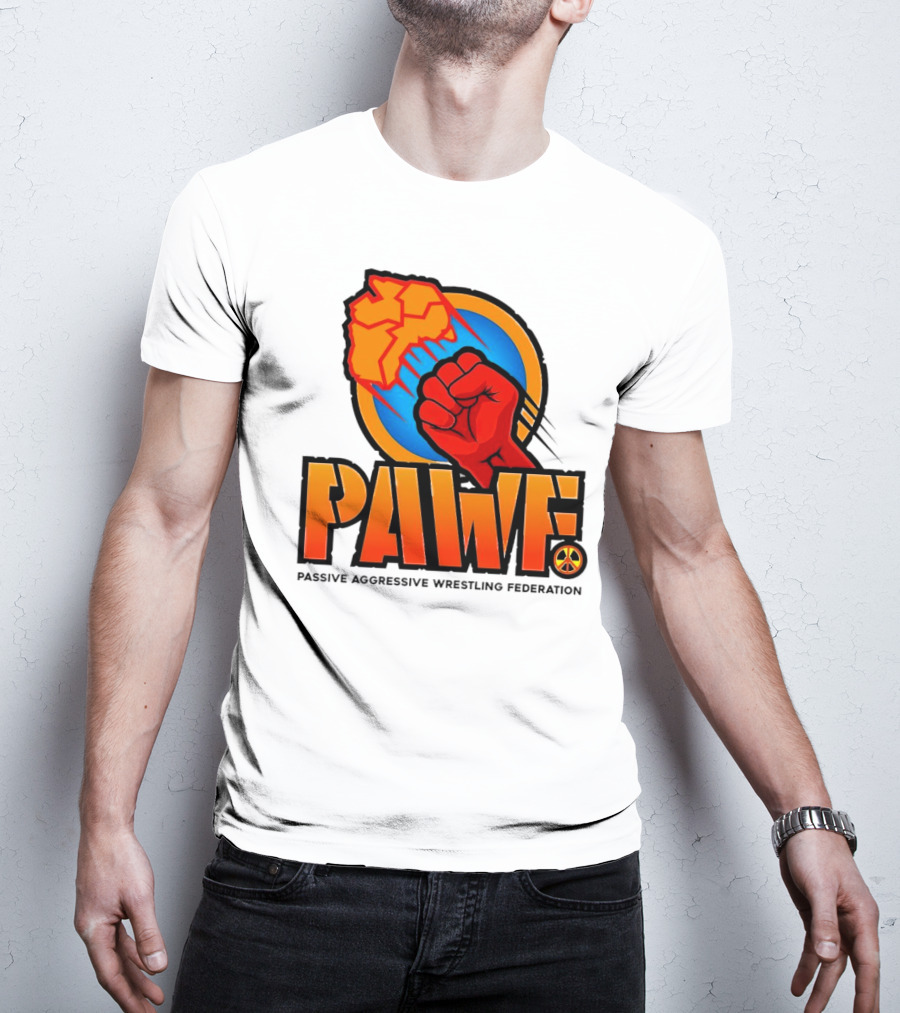 PAWF Passive Aggressive Wrestling Federation Fist Logo With Peace T-Shirt