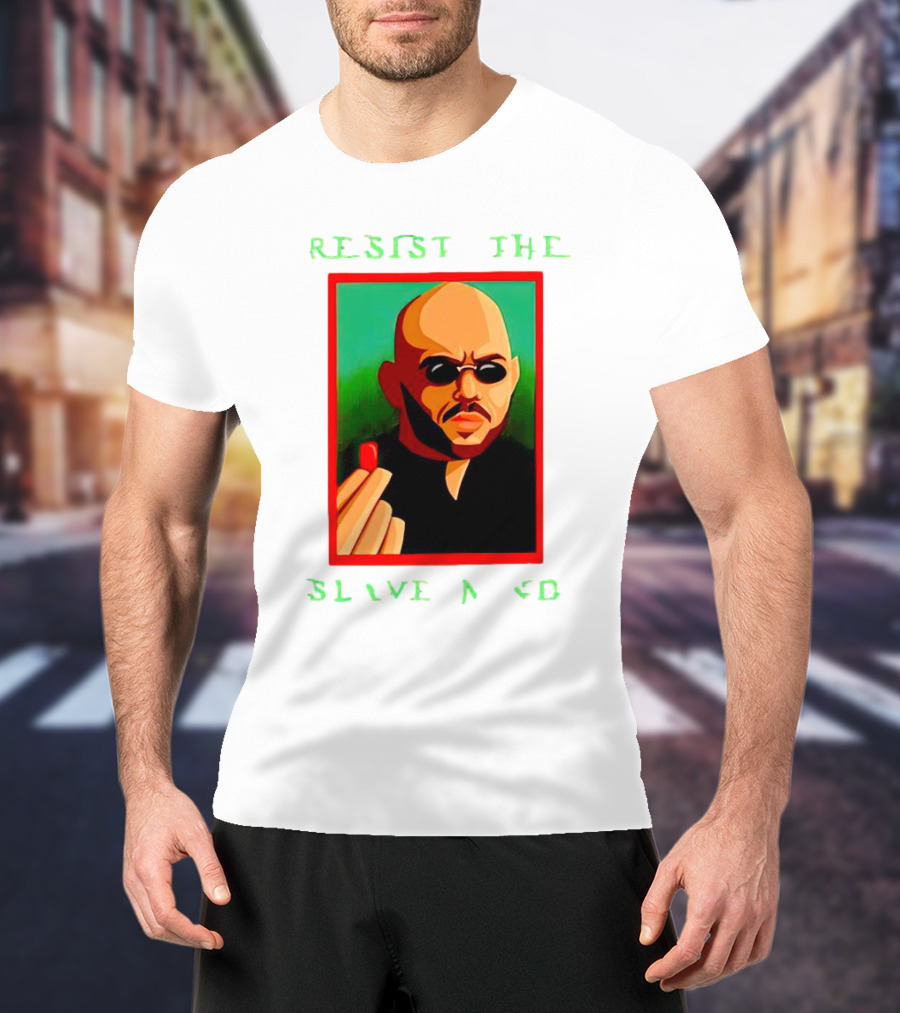 Resist The Slave Mind Andrew Tate Red Pill T-Shirt