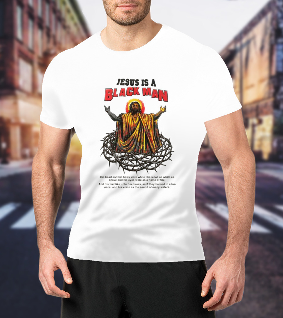 Jesus Is A Black Man Surrounded By Crown Of Thorns With Revelations Reference T-Shirt